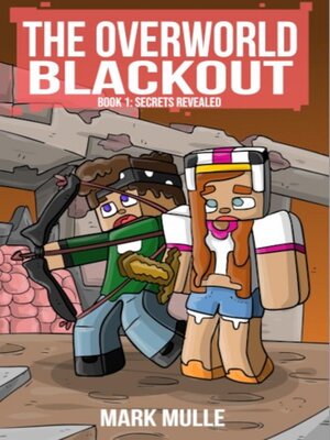 cover image of The Overworld Blackout Book 1